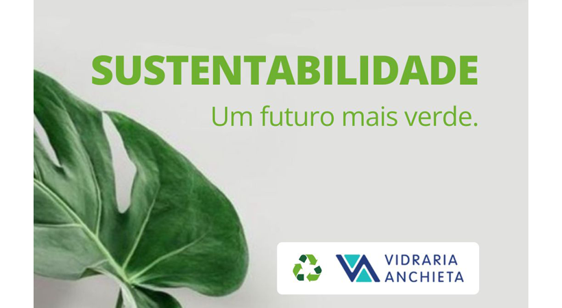 Vidraria Anchieta's investment aims to improve its production processes and reduce its greenhouse gas (GHG) emissions.