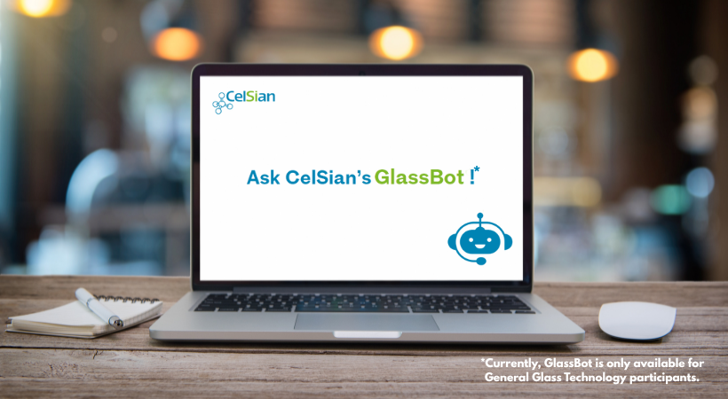 CelSian’s AI assistant GlassBot is currently only available for General Glass Technology participants.
