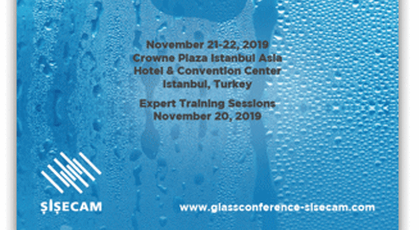 Theme for Sisecam's Glass Conference and Symposium confirmed